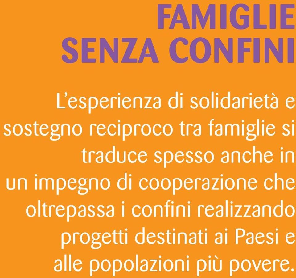 un impegno di cooperazione che oltrepassa i confini