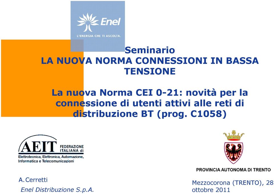 attivi alle reti di distribuzione BT (prog. C1058) A.