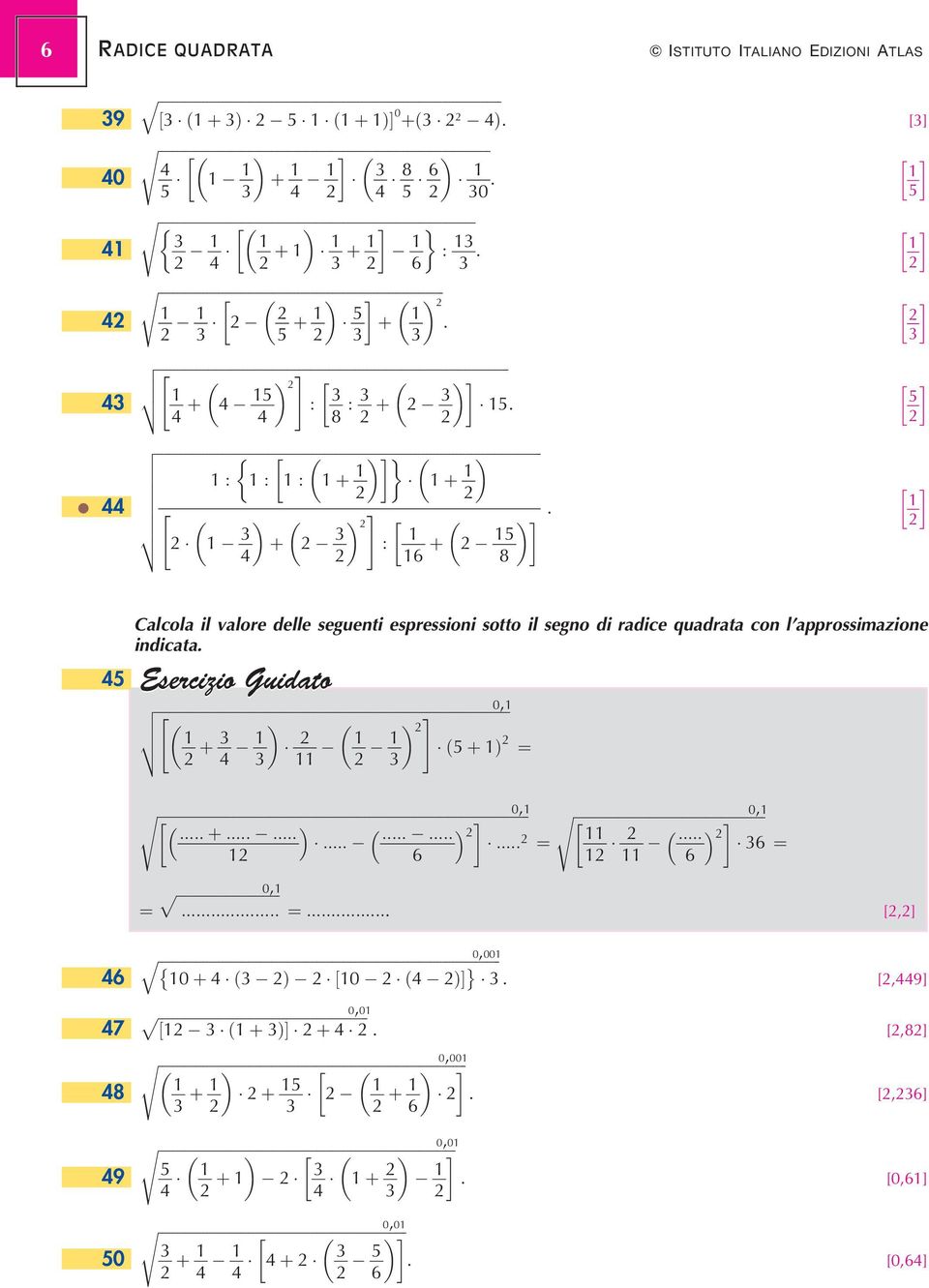 indicata Esercizio Guidato v 0, " 4 # u t ::::: ::::: ::::: ::::: ::::: ::::: ::::: s 0, ::::: s 0, 0,