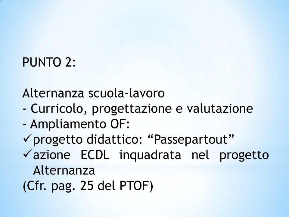 progetto didattico: Passepartout azione ECDL