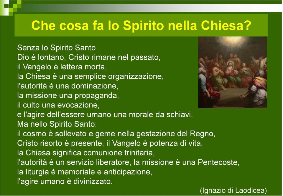 dominazione, la missione una propaganda, il culto una evocazione, e l'agire dell'essere umano una morale da schiavi.