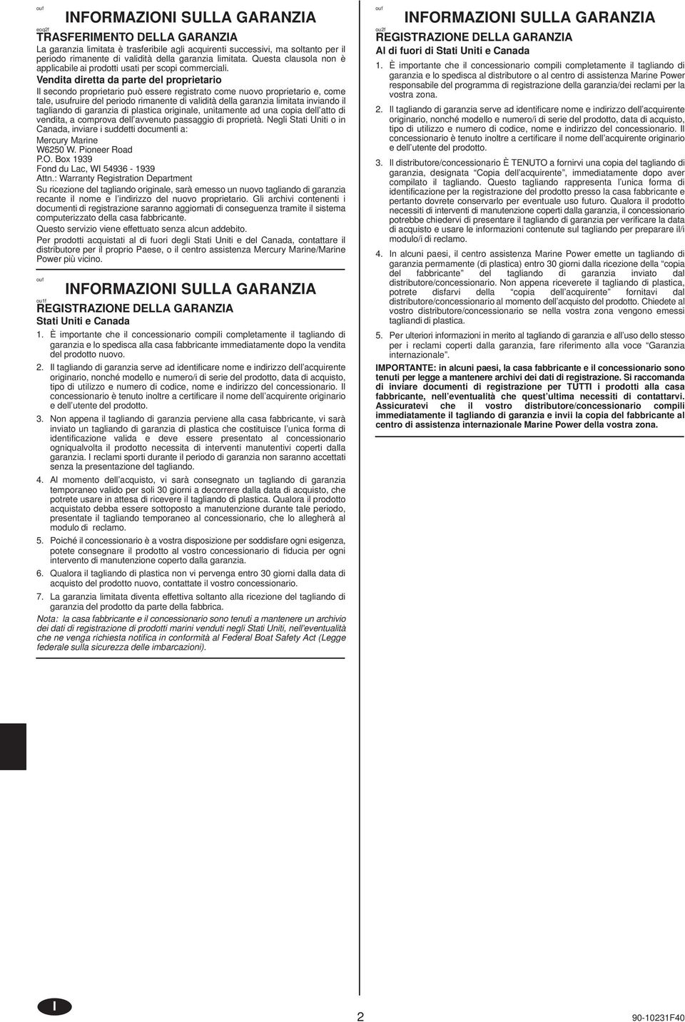 Vendit dirett d prte del proprietrio l secondo proprietrio può essere registrto come nuovo proprietrio e, come tle, usufruire del periodo rimnente di vlidità dell grnzi limitt invindo il tglindo di