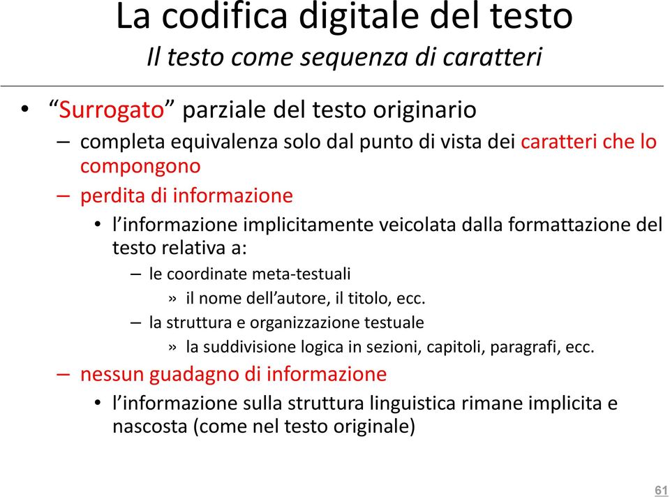 coordinate meta testuali» il nome dell autore, il titolo, ecc.