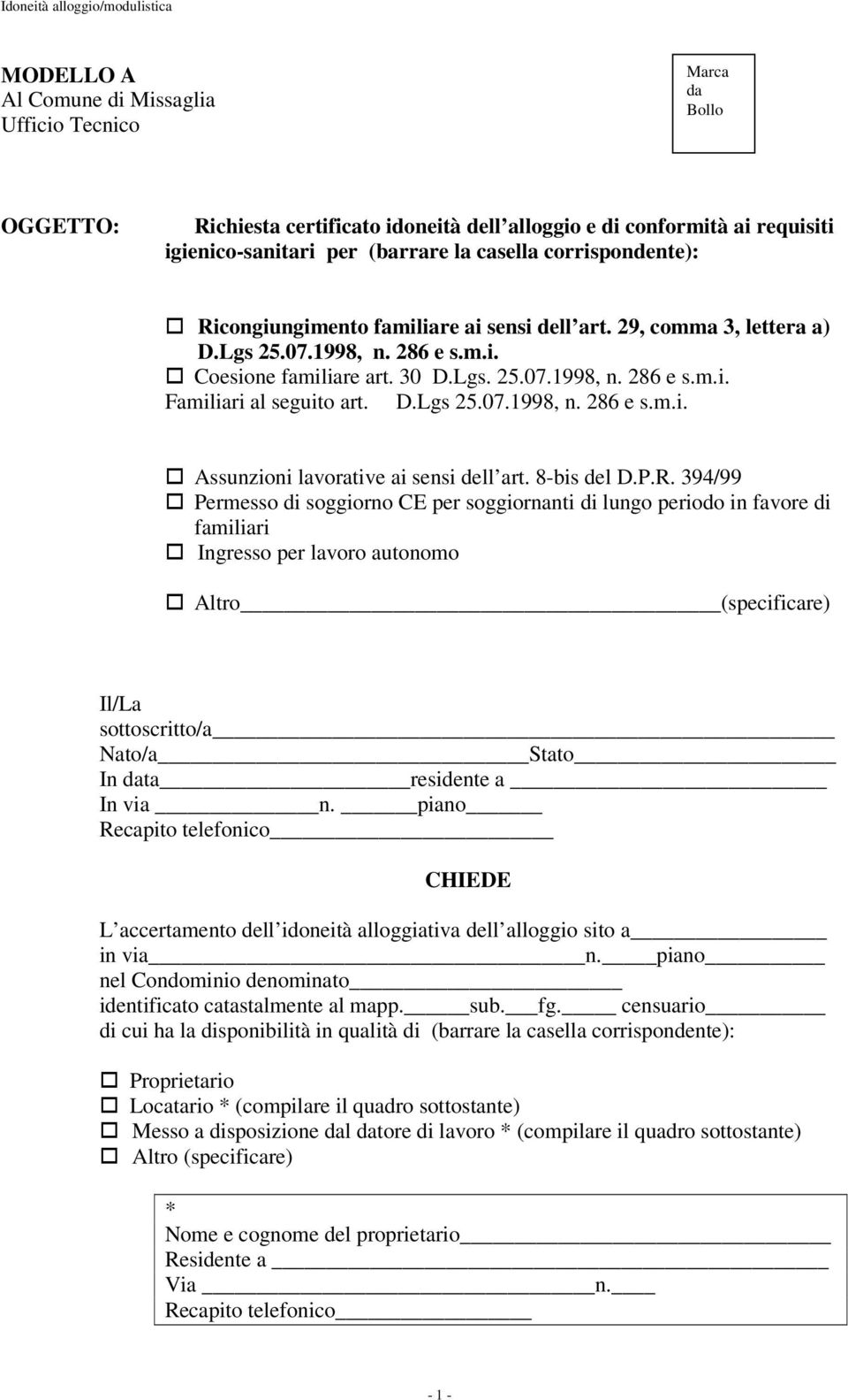 D.Lgs 25.07.1998, n. 286 e s.m.i. Assunzioni lavorative ai sensi dell art. 8-bis del D.P.R.