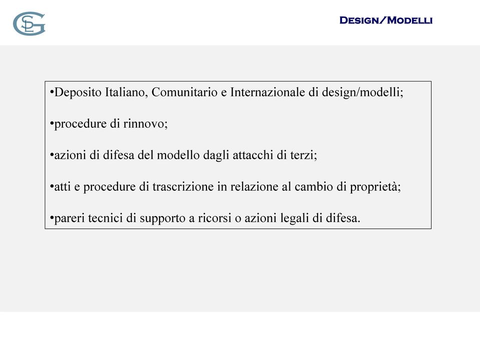 attacchi di terzi; atti e procedure di trascrizione in relazione al