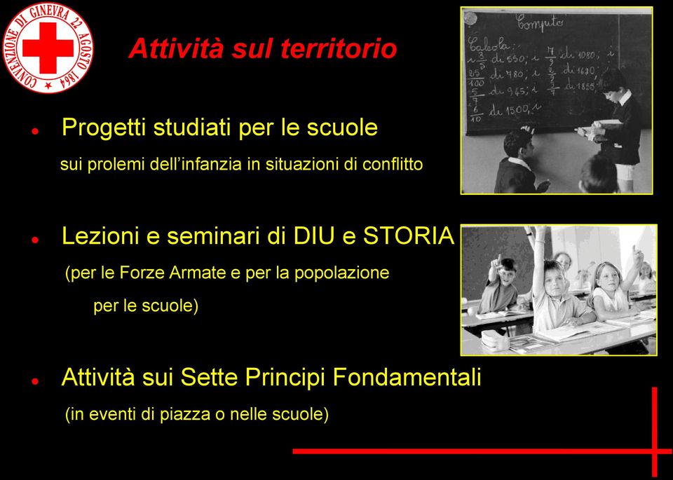 STORIA (per le Forze Armate e per la popolazione per le scuole)