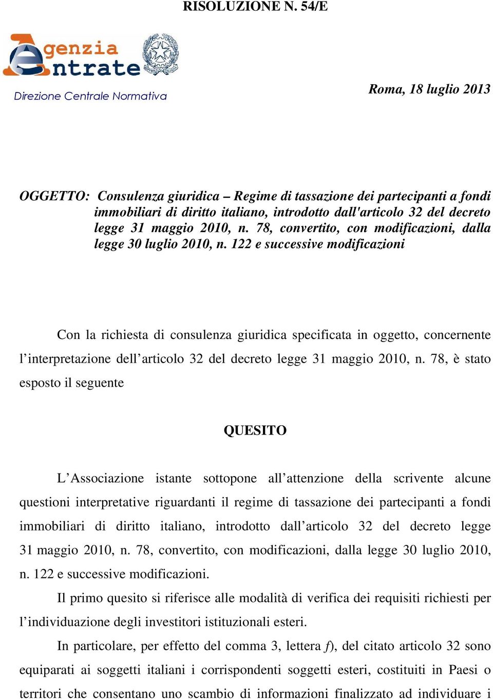 decreto legge 31 maggio 2010, n. 78, convertito, con modificazioni, dalla legge 30 luglio 2010, n.