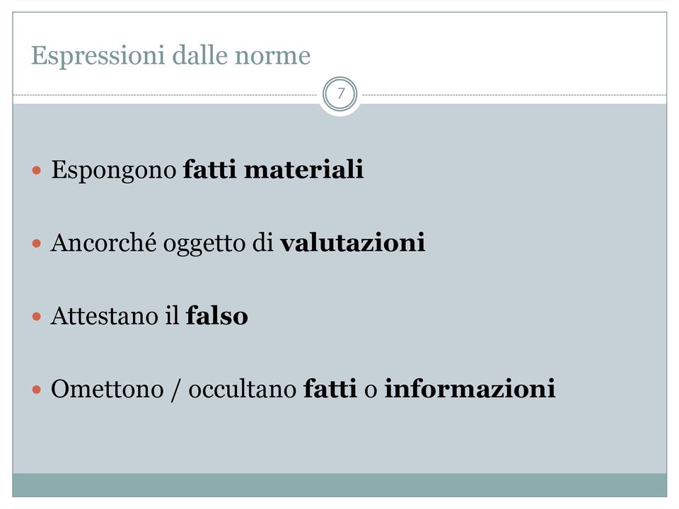 valutazioni Attestano il falso