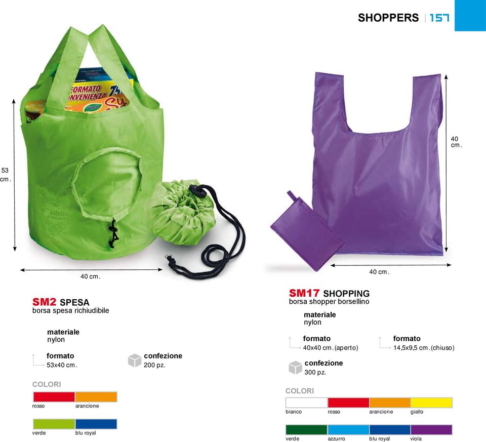 200 pz. SM17 SHOPPING borsa shopper borsellino nylon 40x40 cm.