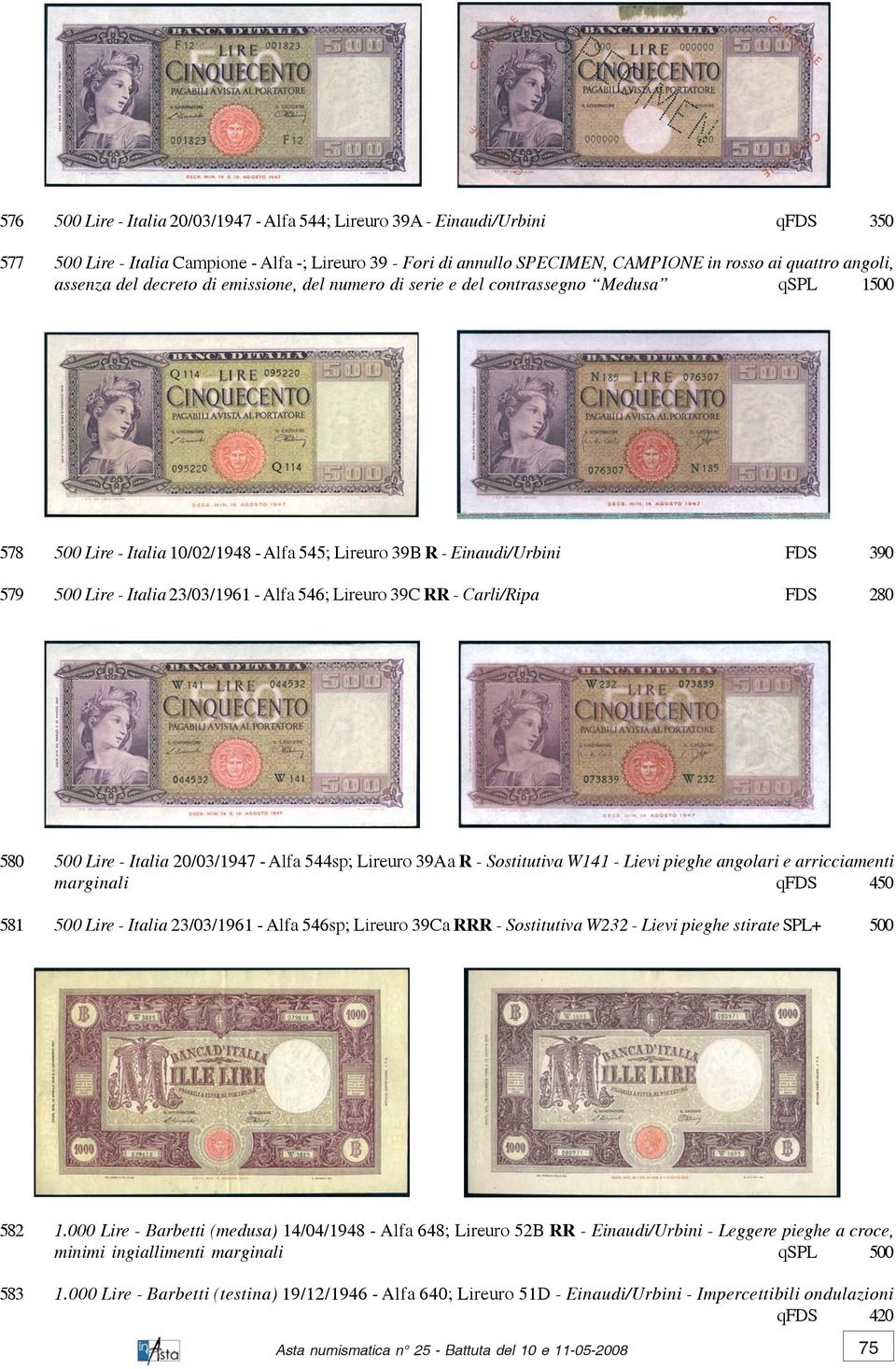 23/03/1961 - Alfa 546; Lireuro 39C RR - Carli/Ripa FDS 280 580 500 Lire - Italia 20/03/1947 - Alfa 544sp; Lireuro 39Aa R - Sostitutiva W141 - Lievi pieghe angolari e arricciamenti marginali qfds 450