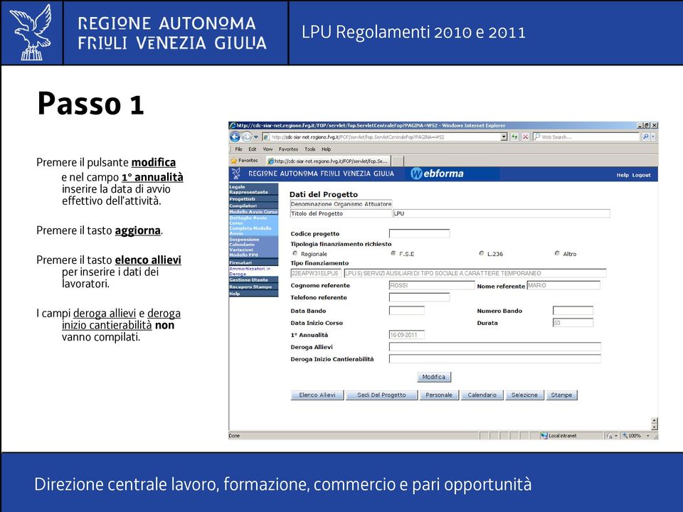 Premere il tasto elenco allievi per inserire i dati dei lavoratori.