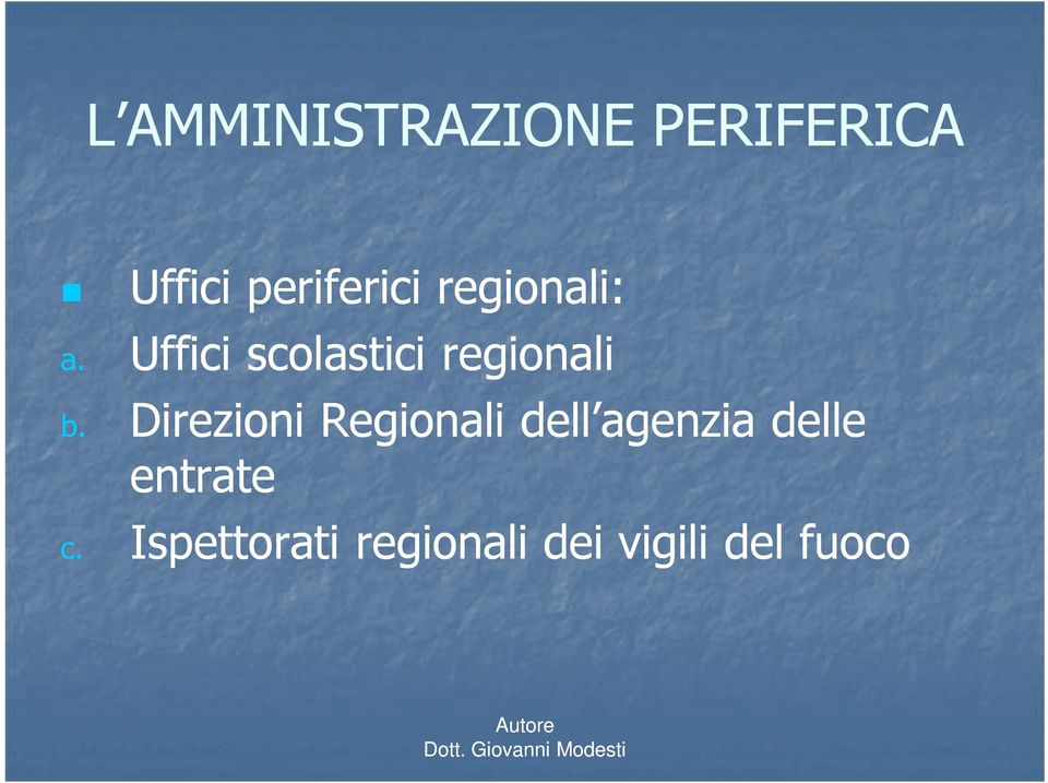 Uffici scolastici regionali b.