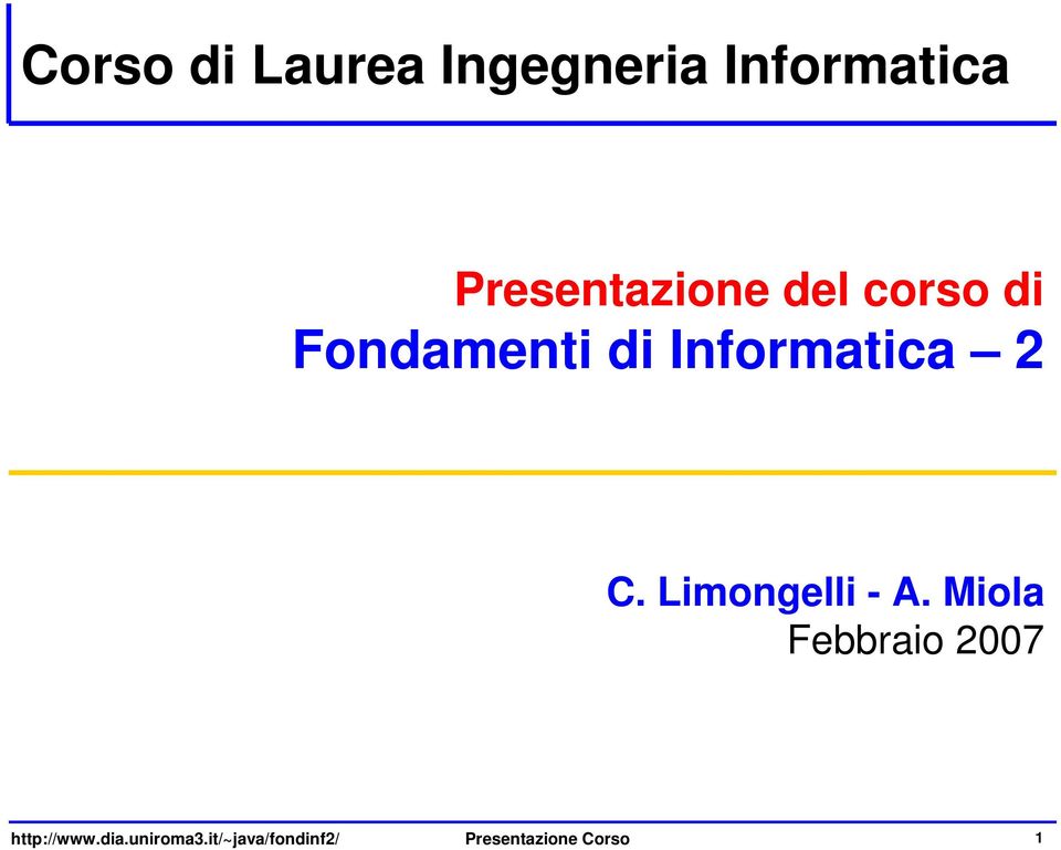 Informatica 2 C. Limongelli - A.