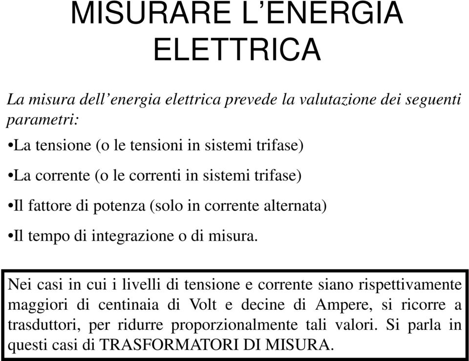 tempo di integrazione o di misura.