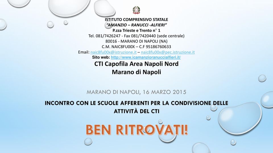 F 95186760633 Email: naic8fu00x@istruzione.it naic8fu00x@pec.istruzione.it Sito web: http://www.