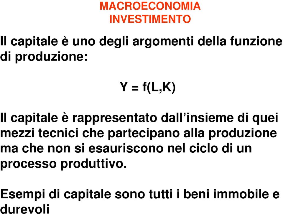 mzzi cnici ch parcipano alla produzion ma ch non si sauriscono nl