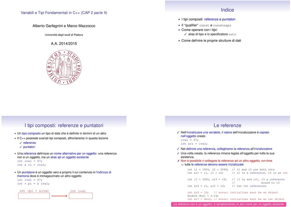 berto Garfagnini e Marco Mazzocco Università degli studi di Padova A.