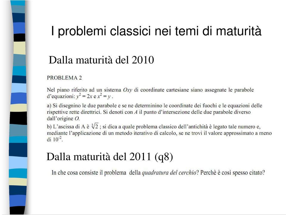 maturità del 2010 Dalla