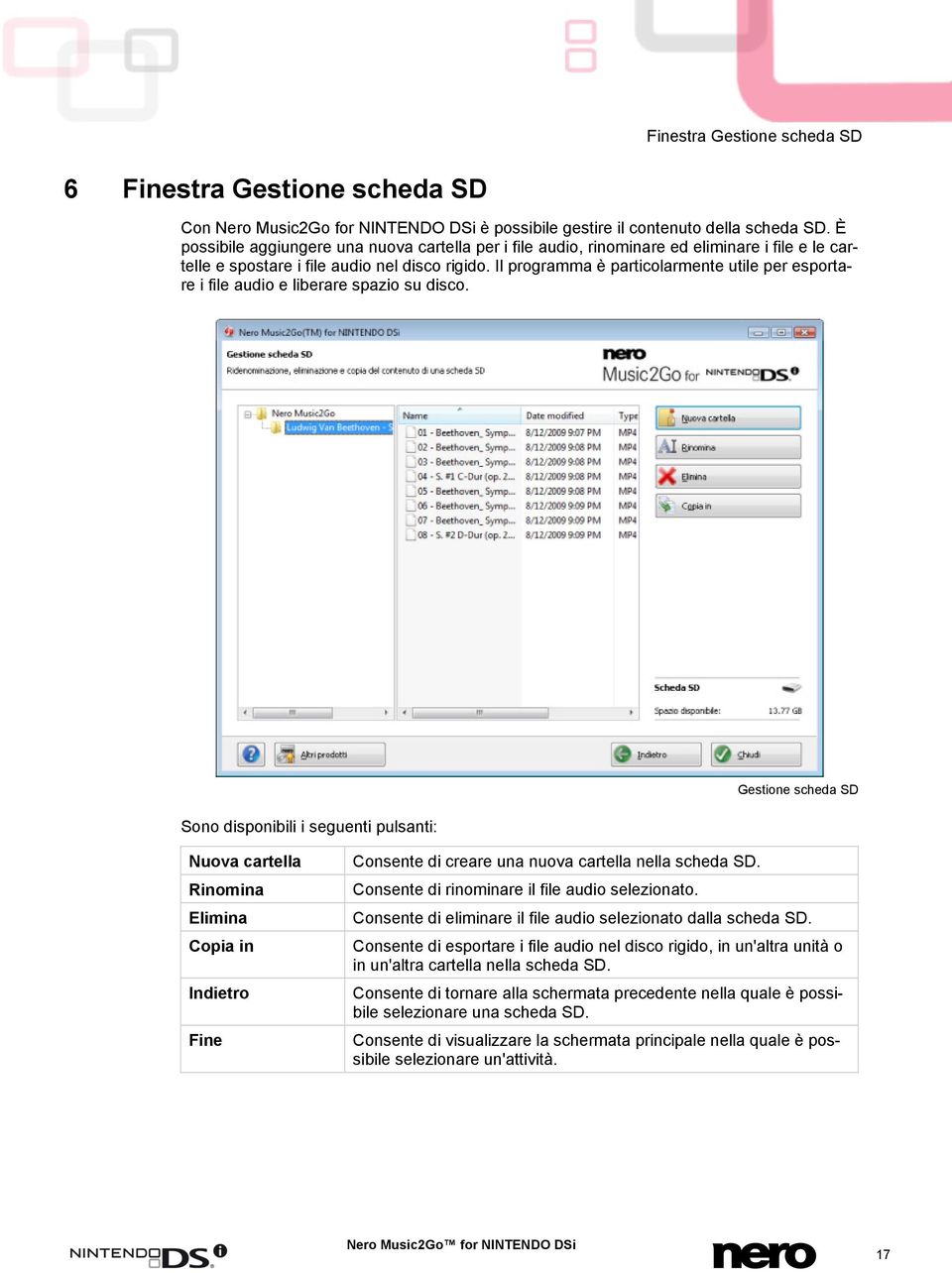 Il programma è particolarmente utile per esportare i file audio e liberare spazio su disco.