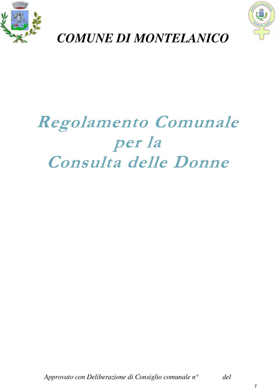 Consulta delle Donne Approvato