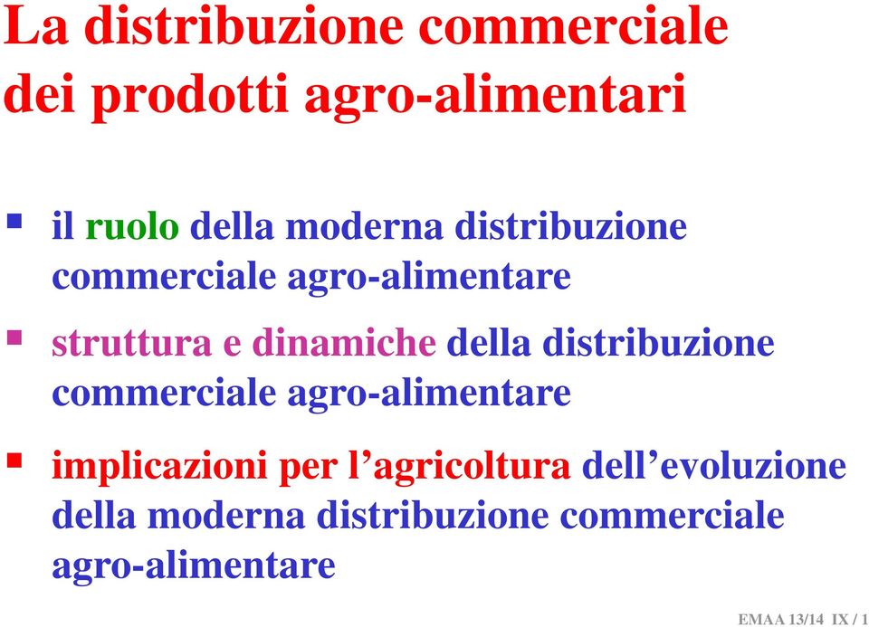 distribuzione commerciale agro-alimentare implicazioni per l agricoltura dell