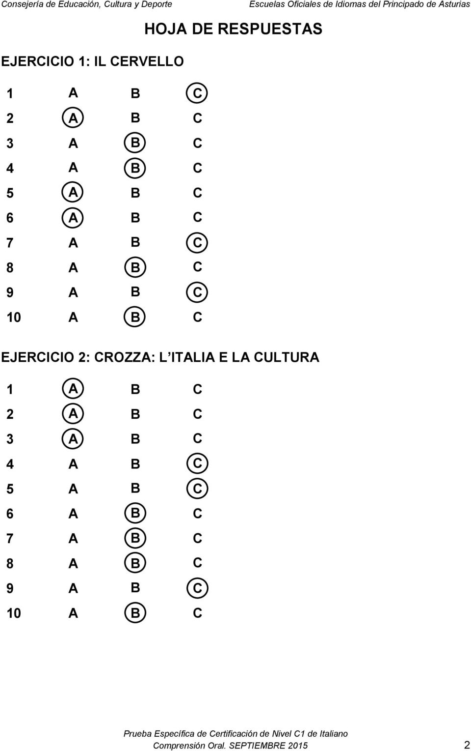 CROZZA: L ITALIA E LA CULTURA 1 A B C 2 A B C 3 A B C 4 A B C 5 A B C