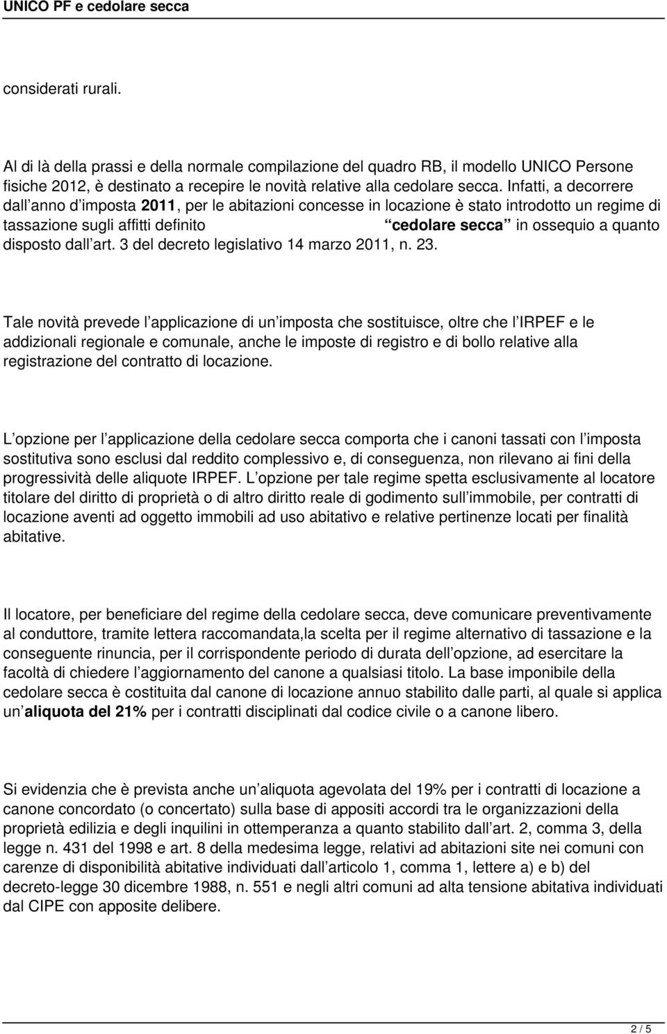 dall art. 3 del decreto legislativo 14 marzo 2011, n. 23.