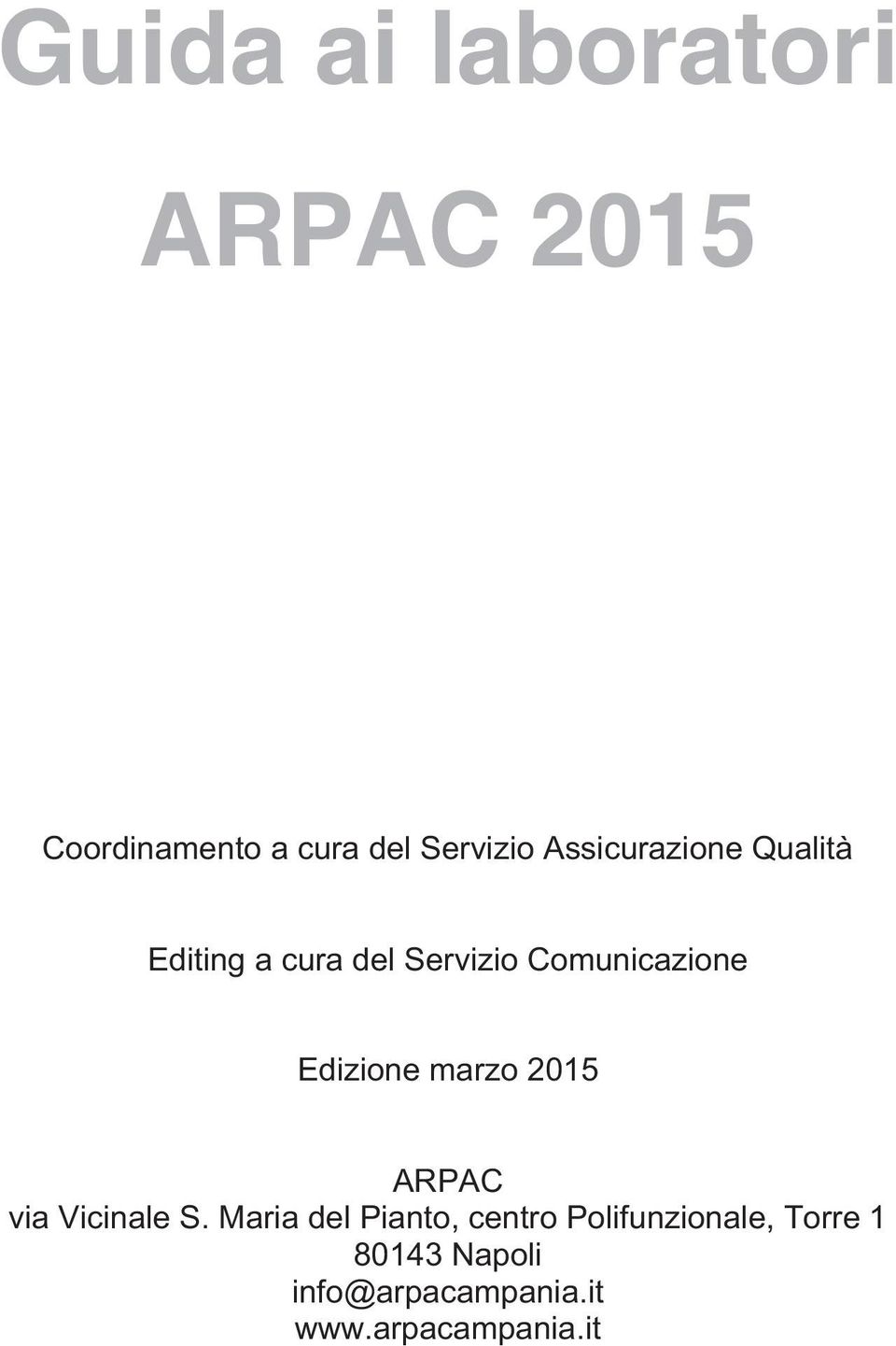 Edizione marzo 2015 ARPAC via Vicinale S.