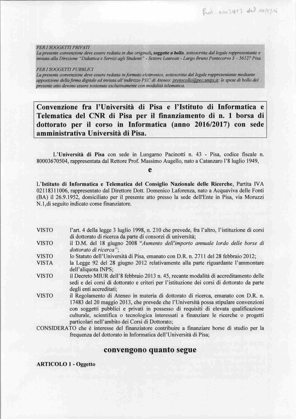 protocolli Convenzione fra l'università di Pisa e l'istituto di Informatica e Telematica del CNR di Pisa per il finanziamento di n.