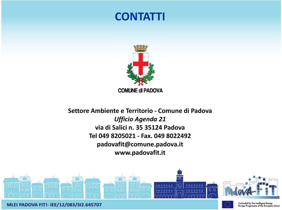 35 35124 Padova Tel 049 8205021 Fax.