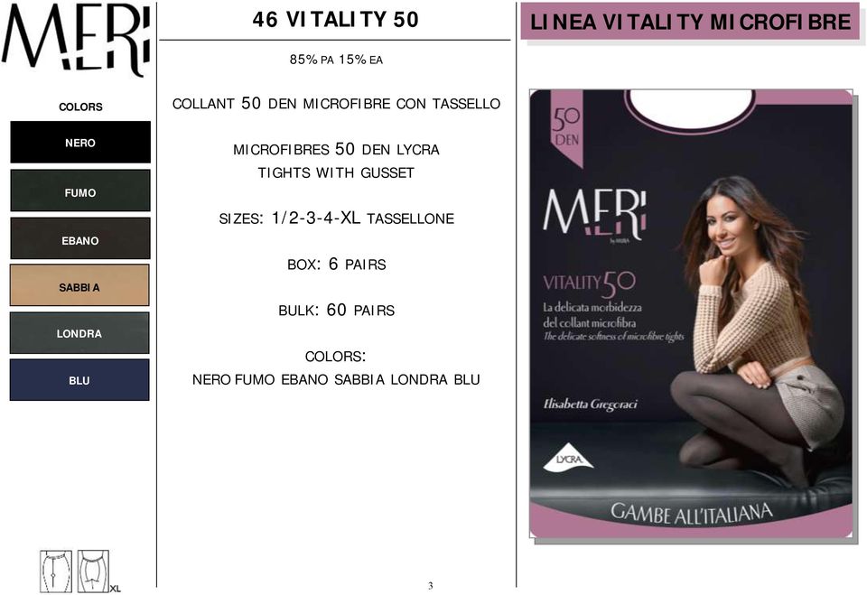 MICROFIBRES 50 DEN LYCRA TIGHTS WITH GUSSET SIZES: