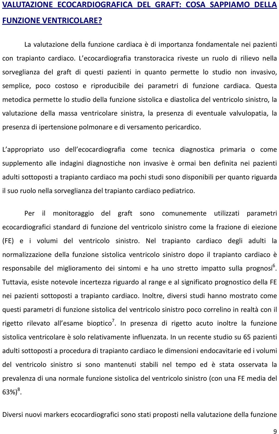 parametri di funzione cardiaca.