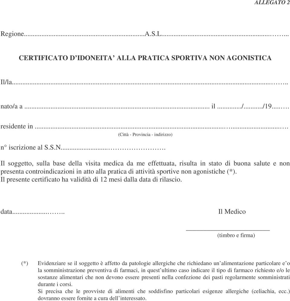 Il presente certificato ha validità di 12 mesi dalla data 