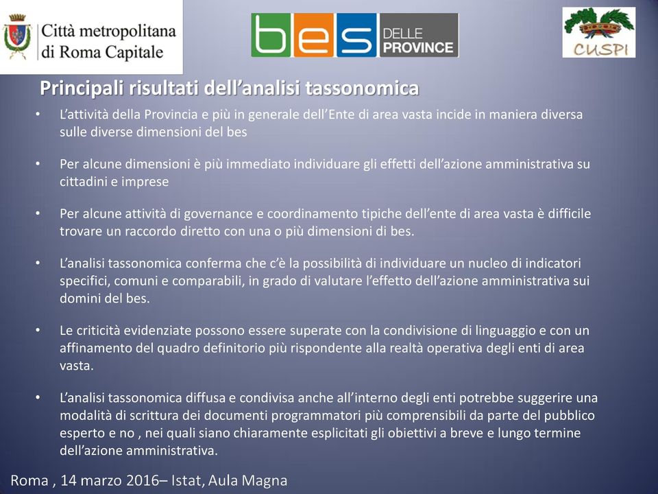 raccordo diretto con una o più dimensioni di bes.