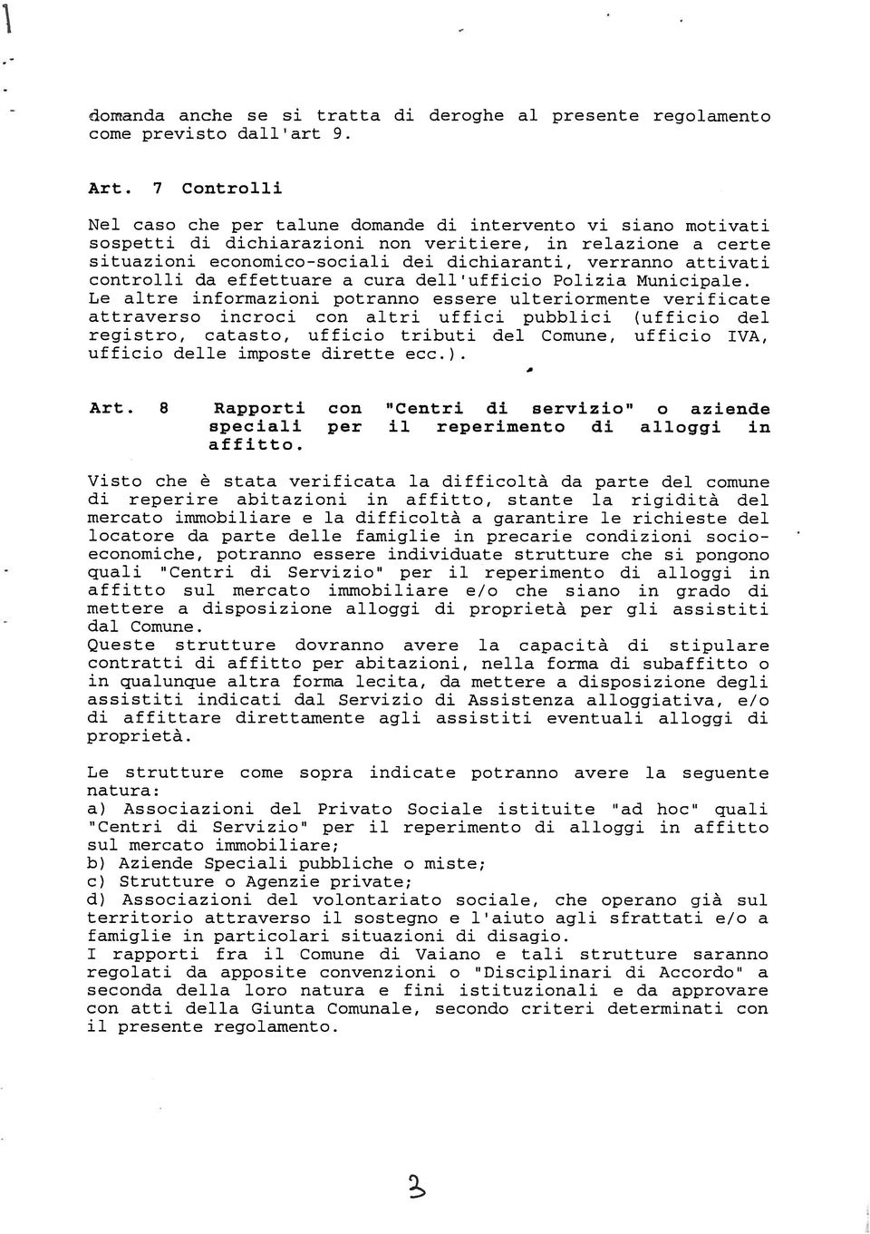 ltr infrmzini ptrnn ssr ultrirmnt vrifict ttrvrs incrci cn ltri uffici pubblici (uffici dl uffici rgistr, ctst, uffici tributi dl uffici dll impst dirtt cc.). A Cmun, IVA, Art.