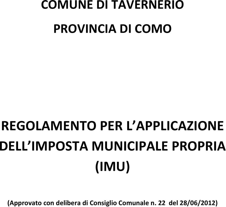 MUNICIPALE PROPRIA (IMU) (Approvato con