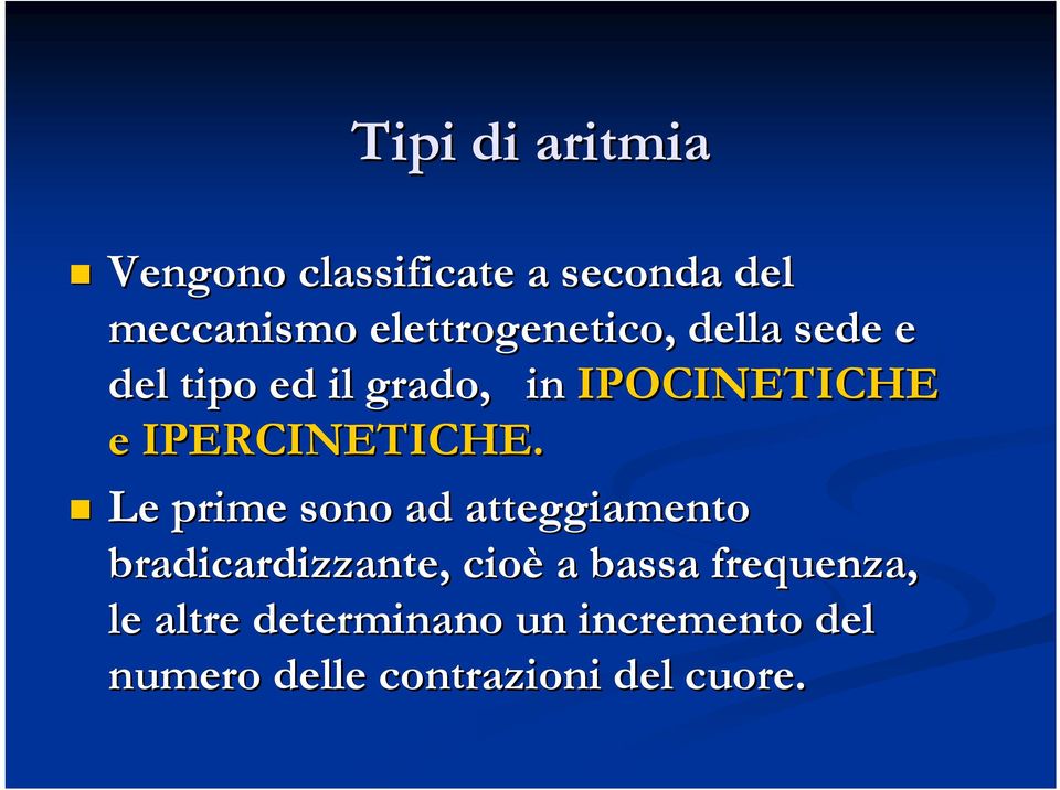 IPERCINETICHE.