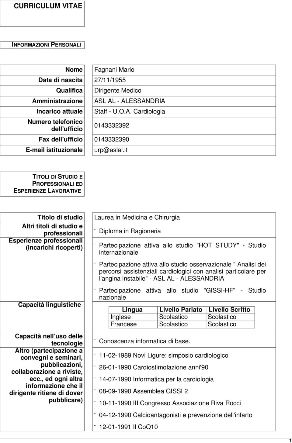 uso delle tecnologie Altro (partecipazione a convegni e seminari, pubblicazioni, collaborazione a riviste, ecc.