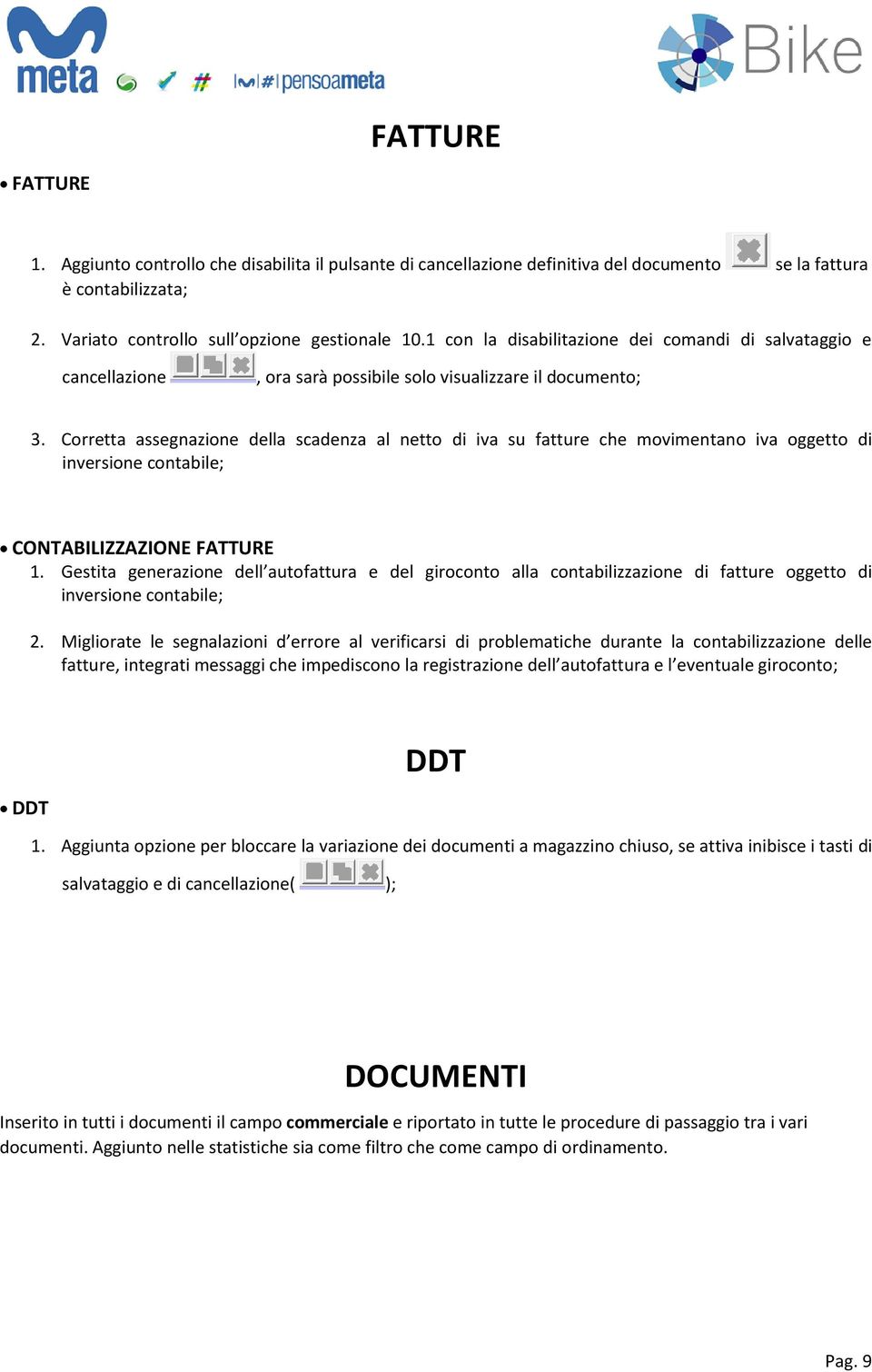 Corretta assegnazione della scadenza al netto di iva su fatture che movimentano iva oggetto di inversione contabile; CONTABILIZZAZIONE FATTURE 1.