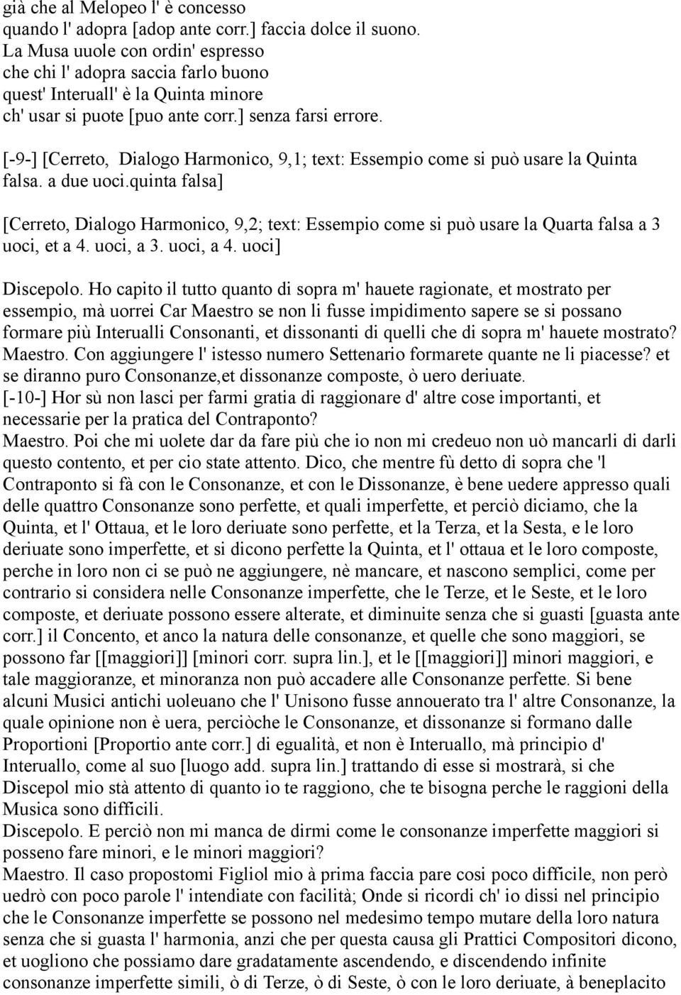 [-9-] [Cerreto, Dialogo Harmonico, 9,1; text: Essempio come si può usare la Quinta falsa. a due uoci.