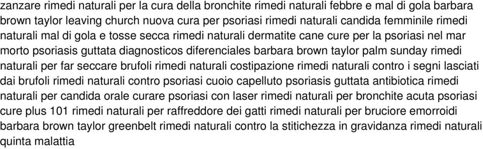 seccare brufoli rimedi naturali costipazione rimedi naturali contro i segni lasciati dai brufoli rimedi naturali contro psoriasi cuoio capelluto psoriasis guttata antibiotica rimedi naturali per