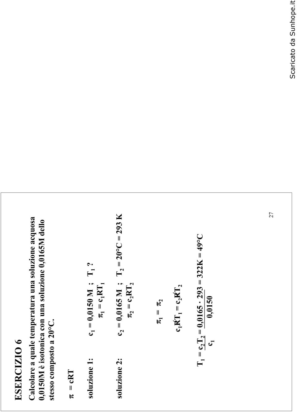 = crt soluzione 1: c 1 = 0,0150 M ; T 1?