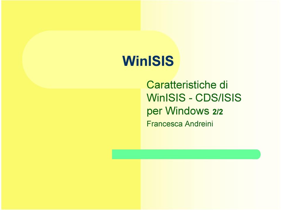 - CDS/ISIS per