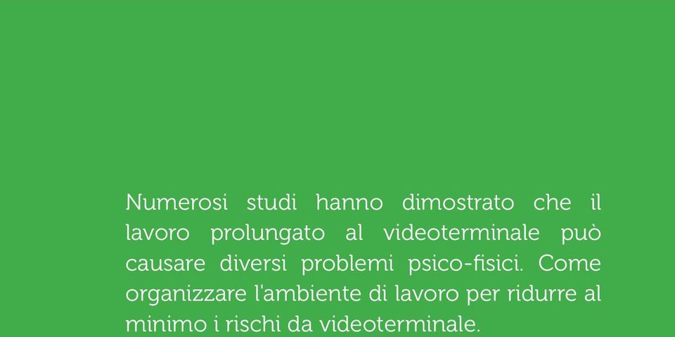 problemi psico-fisici.