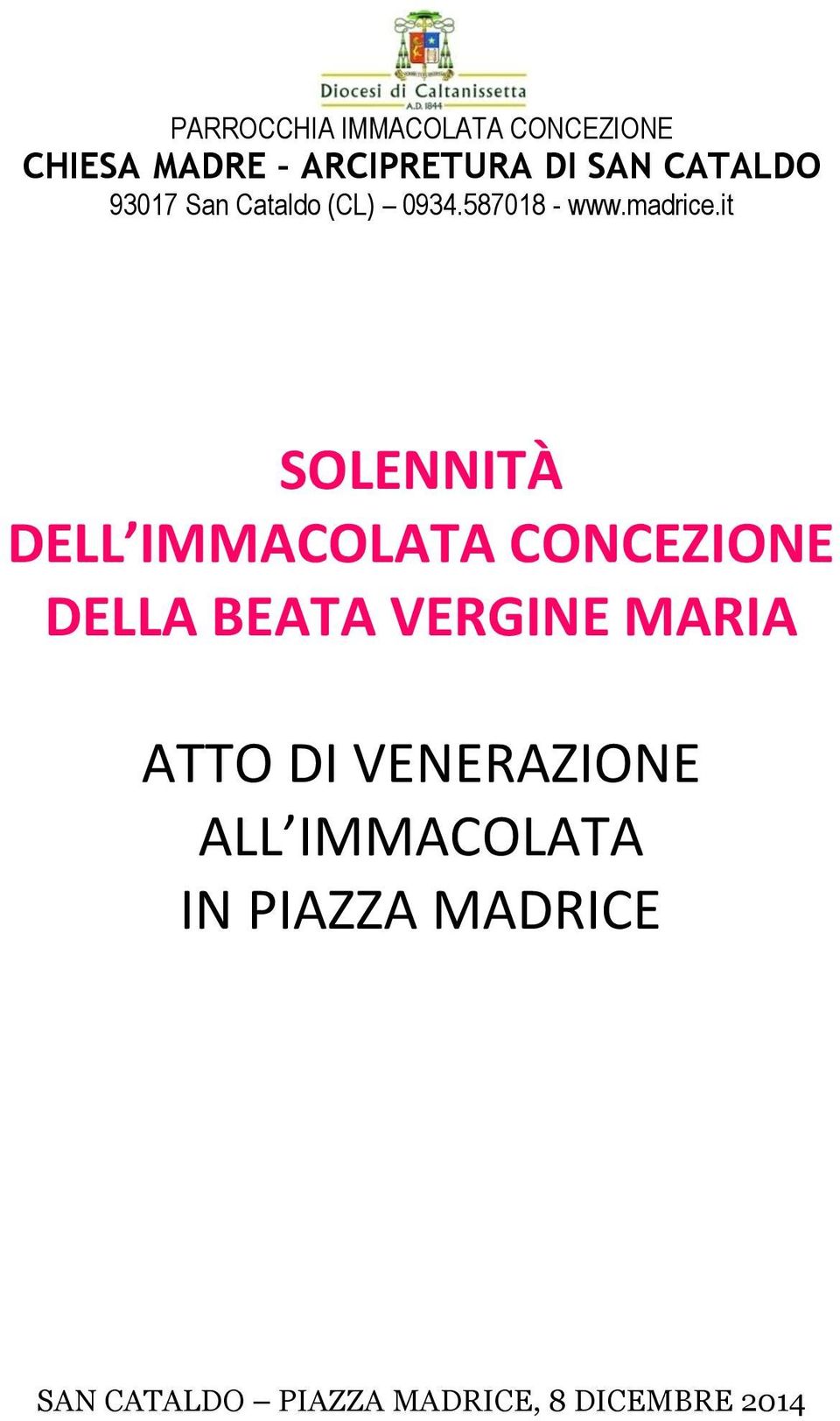 it SOLENNITÀ DELL IMMACOLATA CONCEZIONE DELLA BEATA VERGINE MARIA ATTO