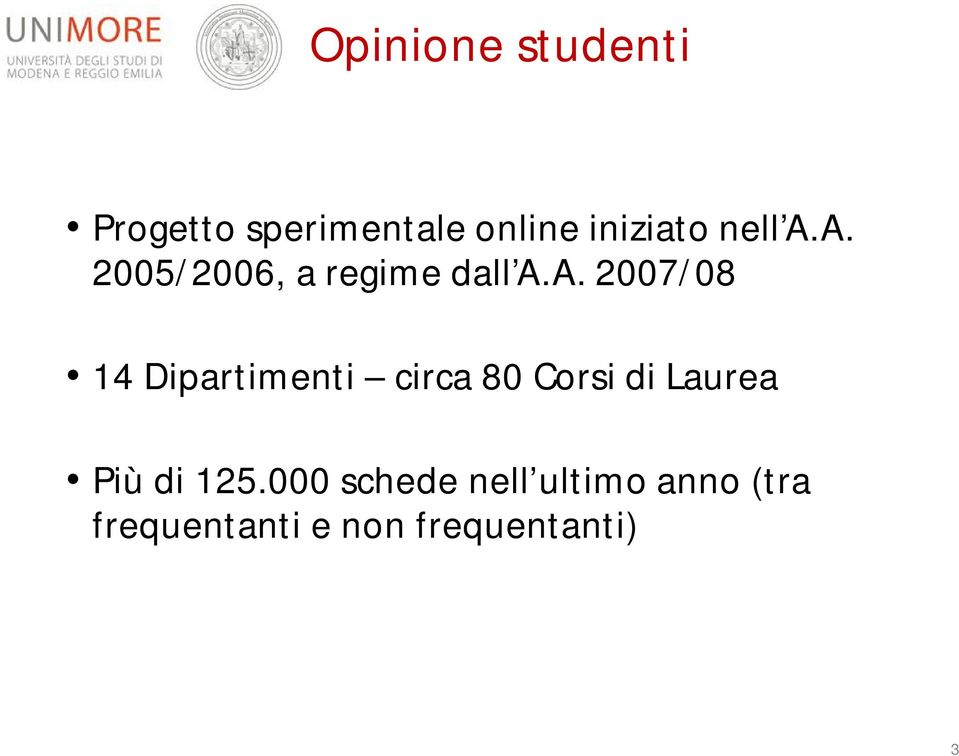 A. 2005/2006, a regime dall A.A. 2007/08 14