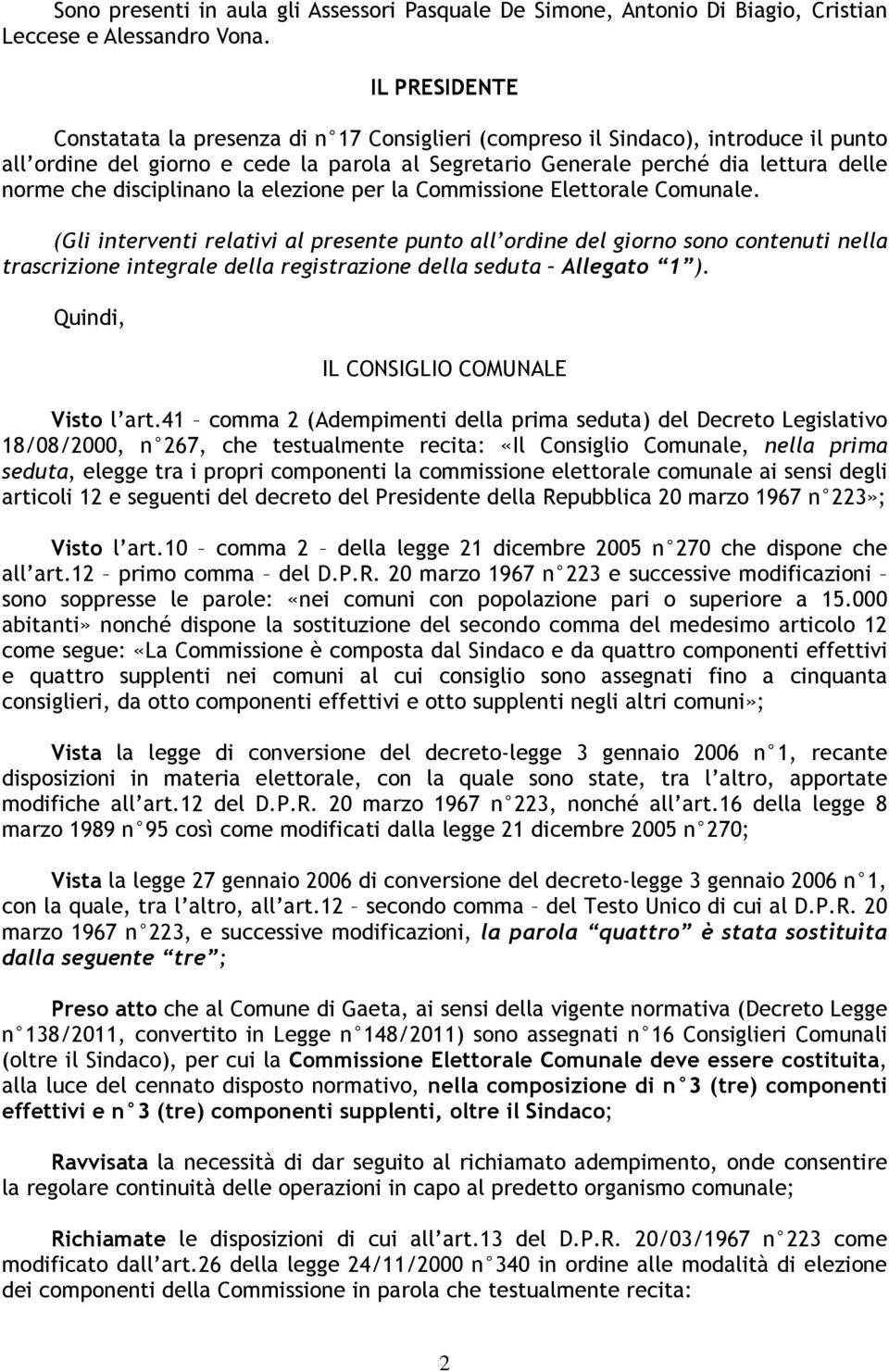 disciplinano la elezione per la Commissione Elettorale Comunale.