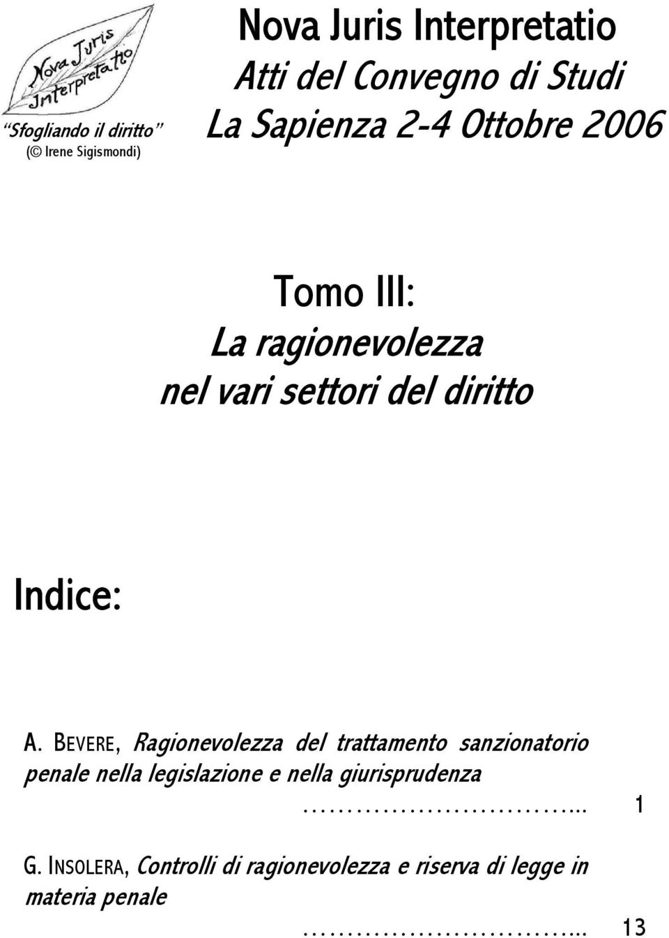 BEVERE, Ragionevolezza del trattamento sanzionatorio penale nella legislazione e nella