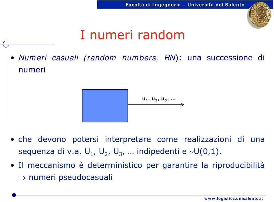 relizzzioni di un sequenz di v.. U 1,U 2,U 3, indipedenti e U(0,1.