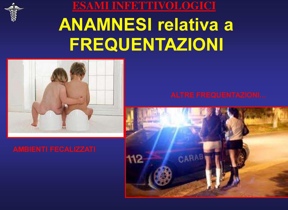 FREQUENTAZIONI ALTRE